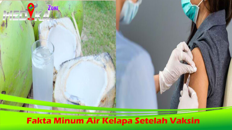 Fakta Minum Air Kelapa Setelah Vaksin