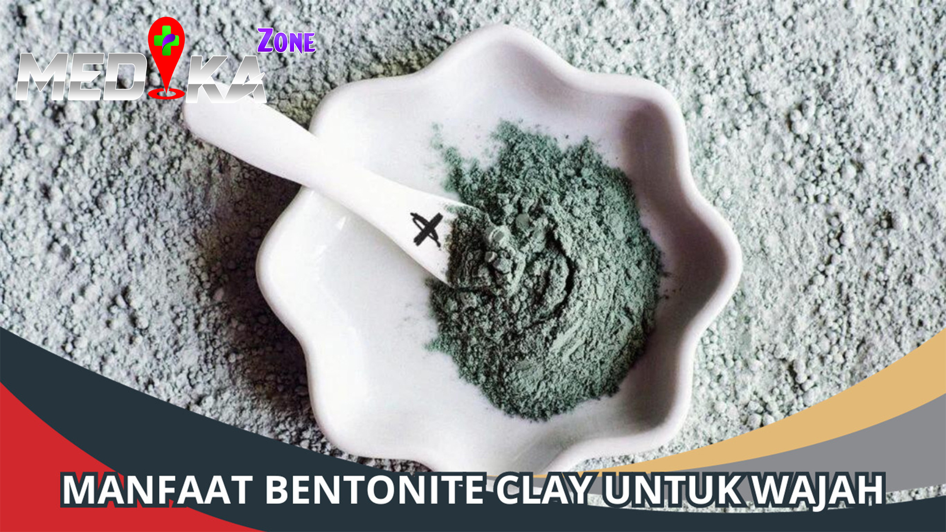 Kenali Manfaat Bentonite Clay untuk Kesehatan