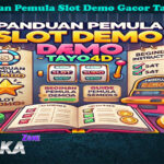 Panduan Pemula Slot Demo Gacor Tayo4D